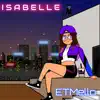 Isabelle - Single album lyrics, reviews, download