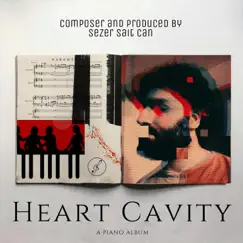 Heart Cavity by Sezer Sait Can album reviews, ratings, credits