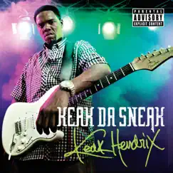 Keak Hendrix by Keak Da Sneak album reviews, ratings, credits