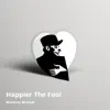 Happier the Fool - Single album lyrics, reviews, download