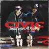 Civic - Single (feat. Flow G.) - Single album lyrics, reviews, download