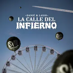 La calle del infierno by Danie & Lasio album reviews, ratings, credits