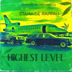 Highest Level - Single by Stama De Rappah album reviews, ratings, credits