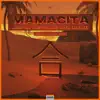 Mamacita (feat. Young Jae) - Single album lyrics, reviews, download