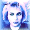 Mad World - Single album lyrics, reviews, download