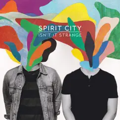 Isn't It Strange - Single by Spirit City album reviews, ratings, credits