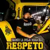 Respeto - Single album lyrics, reviews, download