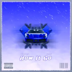 HOW IT GO - Single (feat. Seppi) - Single by Heartblck album reviews, ratings, credits