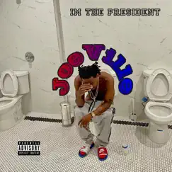Im the President - Single by JoeVille album reviews, ratings, credits