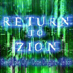 Return to Zion Song Lyrics