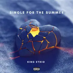Single For the Summer by King Ethio album reviews, ratings, credits