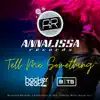 Tell Me Something (feat. BETS) song lyrics
