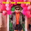 Toca Mis Sentidos - Single album lyrics, reviews, download