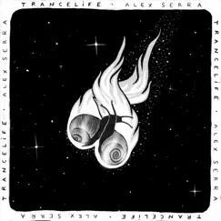 Trance Life - Single by Alex Serra album reviews, ratings, credits