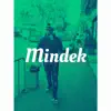 Mindek - Single album lyrics, reviews, download