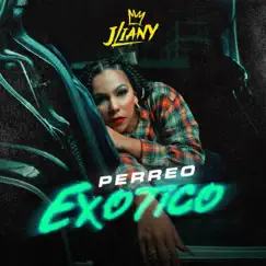 Perreo Exótico - Single by Jliany album reviews, ratings, credits