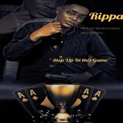 Step Up In This Game - Single by Northeast.Ripp album reviews, ratings, credits