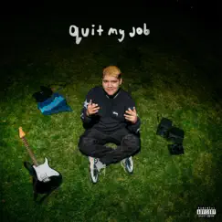 Quit My Job Song Lyrics