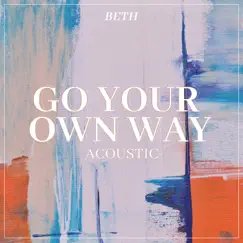 Go Your Own Way (Acoustic) Song Lyrics