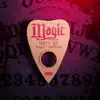 Magic (feat. Yelawolf & Gangsta Boo) - Single album lyrics, reviews, download