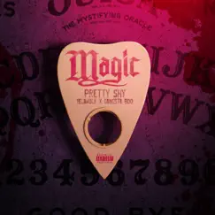 Magic (feat. Yelawolf & Gangsta Boo) - Single by Pretty Shy album reviews, ratings, credits