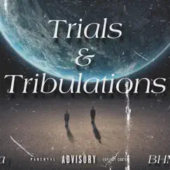 Trials & Tribulations (feat. BHM Pezzy) - Single by JuuSosa album reviews, ratings, credits