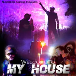 Welcome to My House Song Lyrics