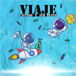 Viaje - Single by Astros & Jem Beats album reviews, ratings, credits