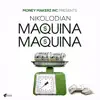 Maquina - Single album lyrics, reviews, download