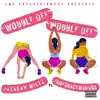 WOBBLE DEE WOBBLE DEE - Single (feat. Jamesbackwardss) - Single album lyrics, reviews, download