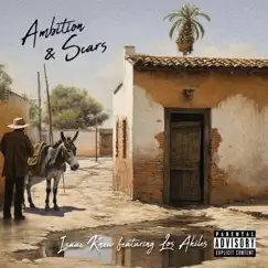 Ambition & Scars (feat. Los Akiles) - Single by Isaac Knew album reviews, ratings, credits