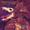 Subsidiary - Single album lyrics, reviews, download