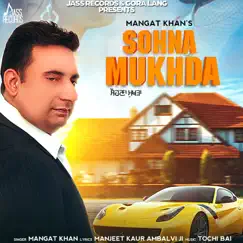 Sohna Mukhda Song Lyrics