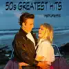 50s Greatest Hits: Instrumental album lyrics, reviews, download