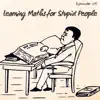 Learning Maths for Stupid People, Episode 25 album lyrics, reviews, download