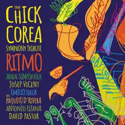 The Chick Corea Symphony Tribute. Ritmo by Josep Vicent, Emilio Solla & ADDA Simfònica album reviews, ratings, credits