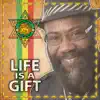 Life is a Gift - Single album lyrics, reviews, download