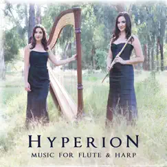 Hyperion - Music for Flute and Harp by Gina Luciani & Charissa Houser album reviews, ratings, credits