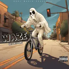 WAZE - Single by OG HeyHoe album reviews, ratings, credits