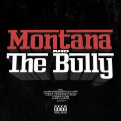 Montana and the Bully - EP by B Montana & Bully Boy Fresh album reviews, ratings, credits