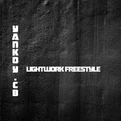 Lightwork Freestyle - Single by Y.CB & Yanko album reviews, ratings, credits