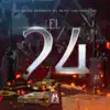 El 24 - Single album lyrics, reviews, download