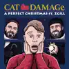 A Perfect Christmas (feat. ZGill) - Single album lyrics, reviews, download