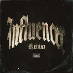 Influencer - Single by KEVVO album reviews, ratings, credits