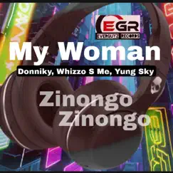 My Woman - Single by Whizzo S me, DonNiky & Yung Sky album reviews, ratings, credits