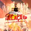 Sem Relação - Single album lyrics, reviews, download