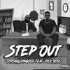 Step Out (feat. Rick Ross) - Single album lyrics, reviews, download
