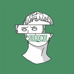 Stroke - Single by Infamous Beats Instrumentals album reviews, ratings, credits