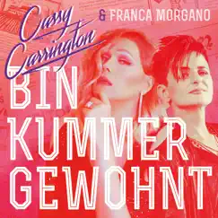 Bin Kummer gewohnt - Single by Cassy Carrington & Franca Morgano album reviews, ratings, credits