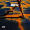 Smoke - Single album lyrics, reviews, download